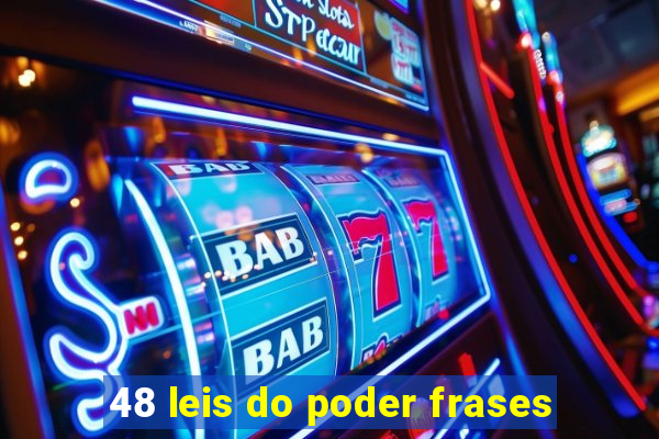 48 leis do poder frases